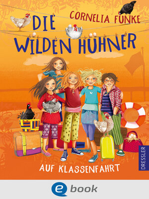 cover image of Die Wilden Hühner 2. Die Wilden Hühner auf Klassenfahrt